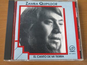 CD EL CANTO DE MI TIERRA / ZAMBA QUIPILDOR 輸入盤 中古品