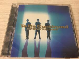 ★　To Be Continued トゥービー・コンティニュード　BEYOND THE LIGHT アルバムCD　中古品　★