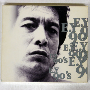 矢沢永吉/E.Y90’S/UNIVERSAL MUSIC TOCT-9960 CD □