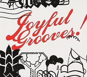 ◆◇V.A./JOYFUL GROOVES★ジョイフル・グルーヴス!◇◆