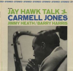 USオリジナルLP！右紺ラベル コーティングジャケ Carmell Jones /Jay Hawk Talk 65年【Prestige PRST 7401】Barry Harris Jimmy Heath Jazz