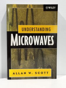 Understaqnding Microwaves マイクロ波を理解する 洋書/英語/電波/電磁波/電気工学/物理学【ac07】