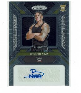 【Bronco Nima/ブロンコ・ニマ】2024 Panini WWE Prizm 直筆サインカード #SS-BNI