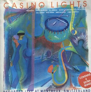 CASINO LIGHTS AL JARREAU DAVID SANBORN RANDY CRAWFORD LARRY CARLTON NIEL LARSEN BUZZ FAITEN yellowjackets MIKE minierl