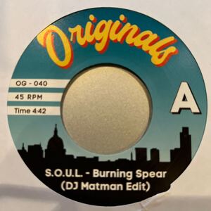 試聴OK オススメEDIT物!! S.O.U.L. - BURNING SPEAR (DJ MATMAN EDIT) PETE ROCK & C.L. SMOOTH - GO WITH THE FLOW muro koco kiyo