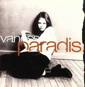 Ｖａｎｅｓｓａ　Ｐａｒａｄｉｓ（ビー・マイ・ベイビー）／ヴァネッサ・パラディ