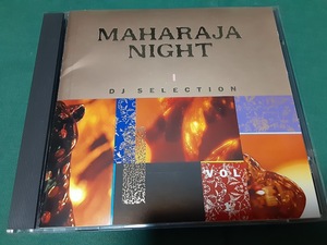 マハラジャ・ナイト・DJ・セレクションVOL.1　MAHARAJA NIGHT DJ Selection Vol.1◆ユーズドCD帯なし