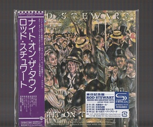 新品未開封 送料込み ROD STEWART ロッド・スチュワート NIGHT ON THE TOWN ナイト・オン・ザ・タウン 国内盤 SHM-CD 初回生産限定