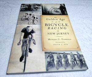 ＜洋書＞20世紀初頭、米ニュージャージー　プロ自転車競技の黄金時代『The Golden Age of Bicycle Racing in New Jersey』