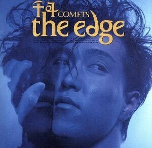 Ｔｈｅ　Ｅｄｇｅ／千年ＣＯＭＥＴＳ