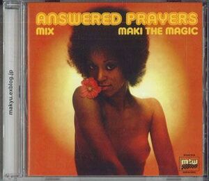 CD Maki The Magic Answered Prayers MSRNB006C MAGIC SOUND WORKS /00110