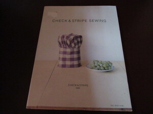 CHECK&STRIPE SEWING CHECK&STRIPE 布と手作りの本　実物大パターン付き