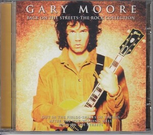 [CD]ゲイリー・ムーア(Gary Moore) Back on the streets The Rock Collection（ベスト）