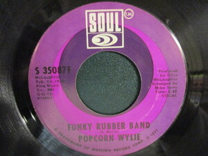 Popcorn Wylie ： Funky Rubber Band 7