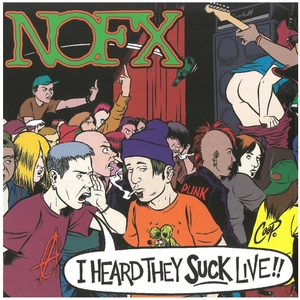 ノーエフエックス(NOFX) / I HEARD THEY SUCK LIVE! FAT WRECK CHORDS ディスクに傷有り CD