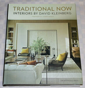 洋書　 Traditional Now: Interiors by David Kleinberg　トラディショナル　インテリア　大型　 中古本　