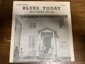 Blues Today Southern Style Python Records PLP-KM 16 Frank Frost Wild Child Butler Little Joe Blue Carter Brothers