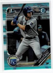 2019 Bowman Chrome Brewer Hicklen Light Blue Refractor /125