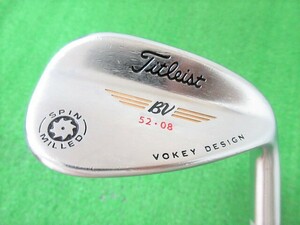 タイトリスト◆◆ VOKEY ボーケイ スピンミルド ウェッジ 52-08度 DG(S200) ◆◆SM SPIN MILLED ゴルフクラブ EE11