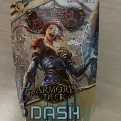 Flesh and Blood アーモリーデッキ　ダッシュ　dash