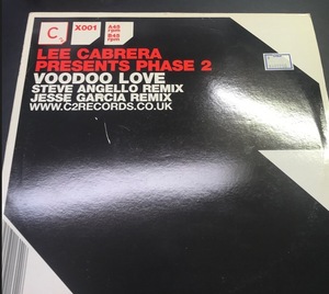 Lee Cabrera Presents Phase 2 Voodoo Love / CR2 / 2004 UK