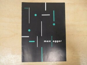 ◇K7352 プログラム「マックス・エッガー/MAX EGGAR」1954年 日本公演