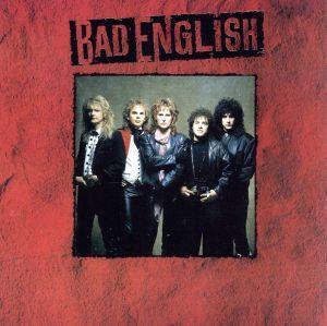 【輸入盤】BAD ENGLISH(Collector’s Edition)/BAD ENGLISH