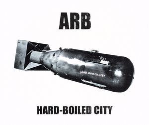 HARDBOILED CITY/ARB