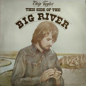 ◆ Chip Taylor【US盤 Folk/SSW LP】This Side Of River (Warner Brothers BS2882) 1975年 / Peter Drake