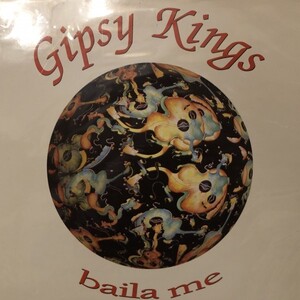 Gipsy Kings / Baila Me