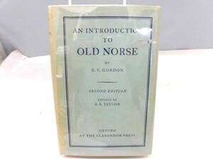 D2S　洋書　An Introduction to Old Norse Eric V. Gordon, A. R. Taylor (古ノルド語入門) 