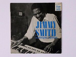 ★Jimmy Smith★Midnight Special US-BLUE NOTE 45-1819 RVG刻印 高音質45rpm RVGサウンド爆音 (mono) 廃盤EP !!!