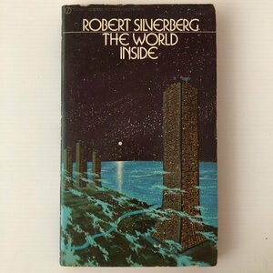 The World Inside Robert Silverberg ロバート・シルヴァーバーグ