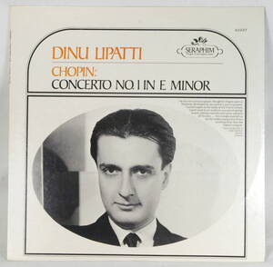 試聴済 盤質良 中古LP ショパン ピアノ協奏曲第1番 CHOPIN CONCERTO NO.1 Dinu Lipatti SERAPHIM 60007 MONO セラフィム M-60007 輸入盤