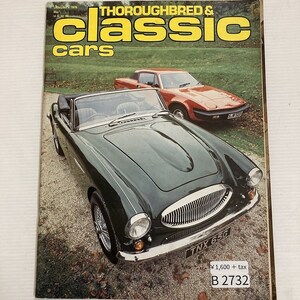 B2732　1979　「CLASSIC CARS」クラシックカー 英国 旧車雑誌 ビンテージカー 英国車 ヴィンテージ 自動車