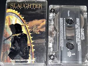 Slaughter / Stick It To Ya 輸入カセットテープ