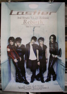 Lastier / Rebith /ポスター!!