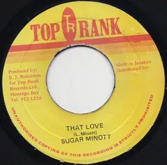 ジャマイカ7" Sugar Minott That Love NONE Top Rank /00080