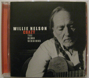 ◆CD◆WILLIE NELSON／CRAZY : THE DEMO SESSIONS◆ウィリー・ネルソン／60年代初期の録音集◆デジタルリマスター・USA盤