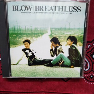 ＢＲＥＡＴＨＬＥＳＳ／ＢＬＯＷ