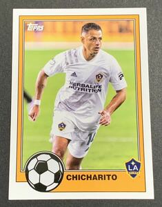 2021 Topps MLS Chicharito T81-1 LA Galaxy チチャリート　ハビエルエルナンデス　ロサンゼルスギャラクシー