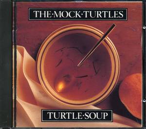 The MOCK TURTLES★Turtle Soup [モック タートルズ]