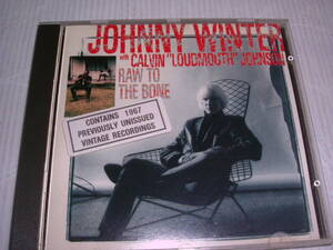 輸入盤CD★Johnny Winter with Calvin★ジョニー・ウィンター・ウィズ・カルビン「ラウドマス」ジョンソン/ロー・トゥ・ザ・ボーン★