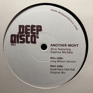 JKriv Feat. Adeline Michele / Another Night [Deep & Disco Recordings DD001] Greg Wilson・Social Disco Club