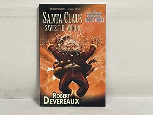 洋書 Santa Claus Saves The World 英語版 Robert Devereaux