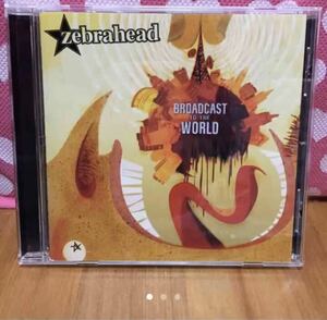 zebrahead 「Broadcast to the World」