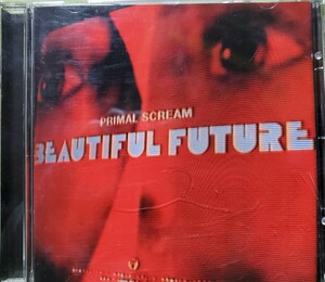 Primal Scream Beautiful Future EU盤、