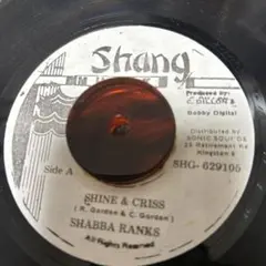 SHABBA RANKS shine & criss ダンスホールレゲエ定番