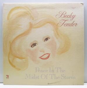 美盤!! USオリジナル BECKY FENDER Peace In The Midst Of The Storm (