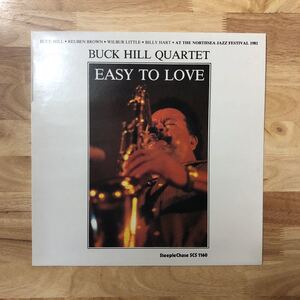 LP BUCK HILL QUARTET/EASY TO LOVE[DENMARK ORI:初年度82年PRESS:SteepleChase/SCS-1160:WILBUR LITTLE(b)BILLY HART(dr)REUBEN BROWN(p)]